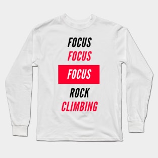 Focus Rock Climbing Long Sleeve T-Shirt